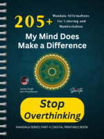 My Mind does Make A Difference (Mandala Series- Part 4) – Printable Digital Book